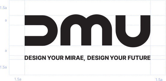 DMU DESIGN YOUR MIRAE, DESIGN YOUR FUTURE